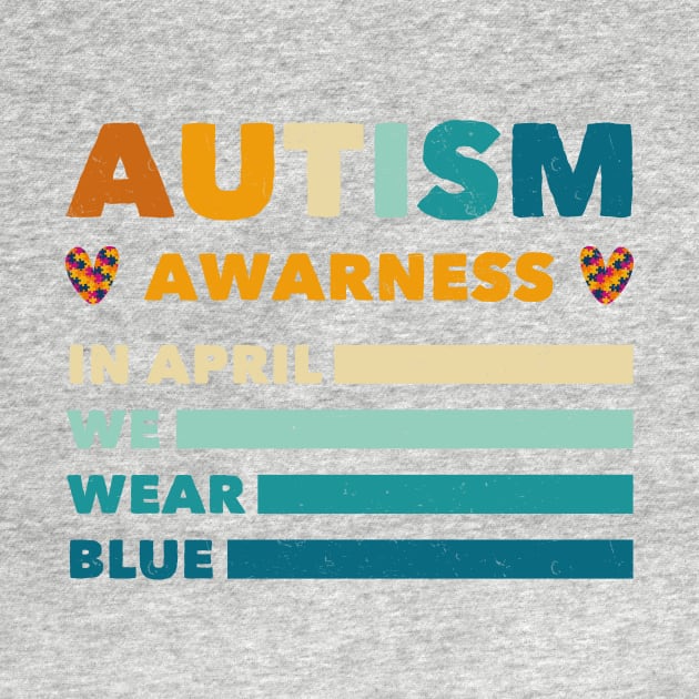 Retro In April We Wear Blue Puzzle Autism Awareness Month by TrendyStitch